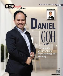 Daniel Goh: Leading the Cyber Charge, From Strategy to Security