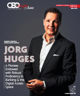 Jorg Huges: A Pioneer Endowed with Robust Proficiency in Banking & the Digital Assets Space