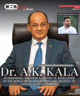 Dr. A.K. Kala: An Individual Creating a Center of Excellence in the World of Business through Decades of Unparalleled Experience