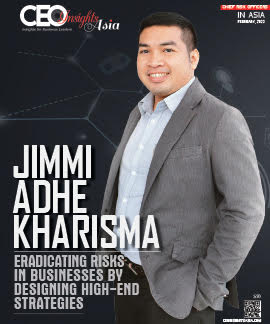 Jimmi Adhe Kharisma: Eradicating Risks In Businesses By Designing High-End Strategies