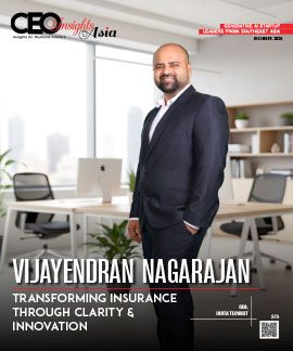 Vijayendran Nagarajan: Transforming Insurance Through Clarity & Innovation