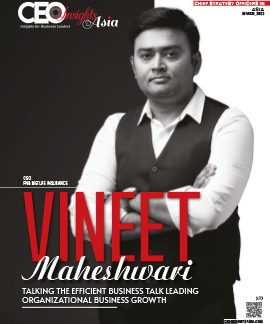 Vineet Maheshwari: Talking The Efficient Business Talk Leadingorganizational Business Growth