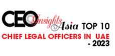 Top 10 Chief Legal Officers In UAE - 2023