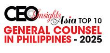 Top 10 General Counsel in Philippines - 2025