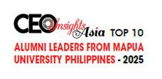 TOP 10 Alumni Leaders from Mapua University Philippines - 2025