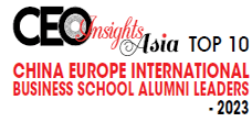 Top 10 China Europe International Business School Alumni Leaders - 2023