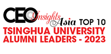 Top 10 Tsinghua University Alumni Leaders - 2023
