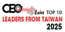 Top 10 Leaders from Taiwan- 2025