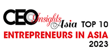 Top 10 Entrepreneurs In Asia - 2023