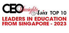 Top 10 Leaders in Education from Singapore - 2023