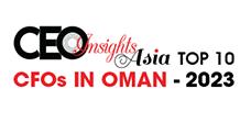 Top 10 CFOs In Oman - 2023