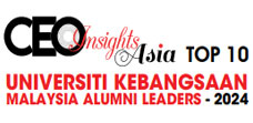 Top 10 Universiti Kebangsaan Malaysia Alumni Leaders - 2024