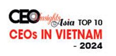 Top 10 CEOs in Vietnam - 2024
