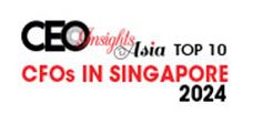 Top 10 CFOs in Singapore - 2024