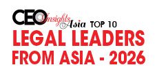 Top 10 Legal Leaders from Asia - 2026