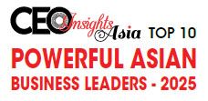 Top 10 Powerful Asian Business Leaders - 2025