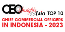 Top 10 Chief Commercial Officers In Indonesia - 2023 