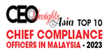 Top 10 Chief Compliance Officers In Malaysia - 2023
