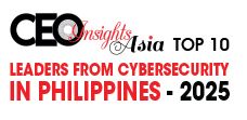 Top 10 Leaders from Cybersecurity in Philippines - 2025