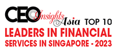 Top 10 Leaders In Financial Services In Singapore - 2023