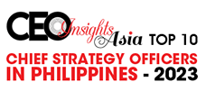 Top 10 Chief Strategy Officers In Philippines - 2023