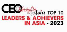 Top 10 Leaders & Achievers In Asia - 2023