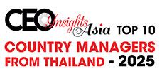 Top 10 Country Managers from Thailand - 2025