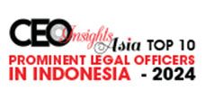 Top 10 Prominent Legal Officers in Indonesia - 2024