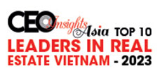 Top 10 Leaders In Real Estate Vietnam - 2023