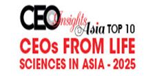Top 10 CEOs from Life Sciences in Asia - 2025