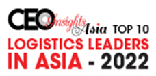 Top 10 Logistics Leaders In Asia - 2022