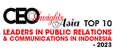 Top 10 Leaders In Public Relations & Communications In Indonesia - 2023